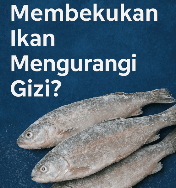 gizi ikan beku