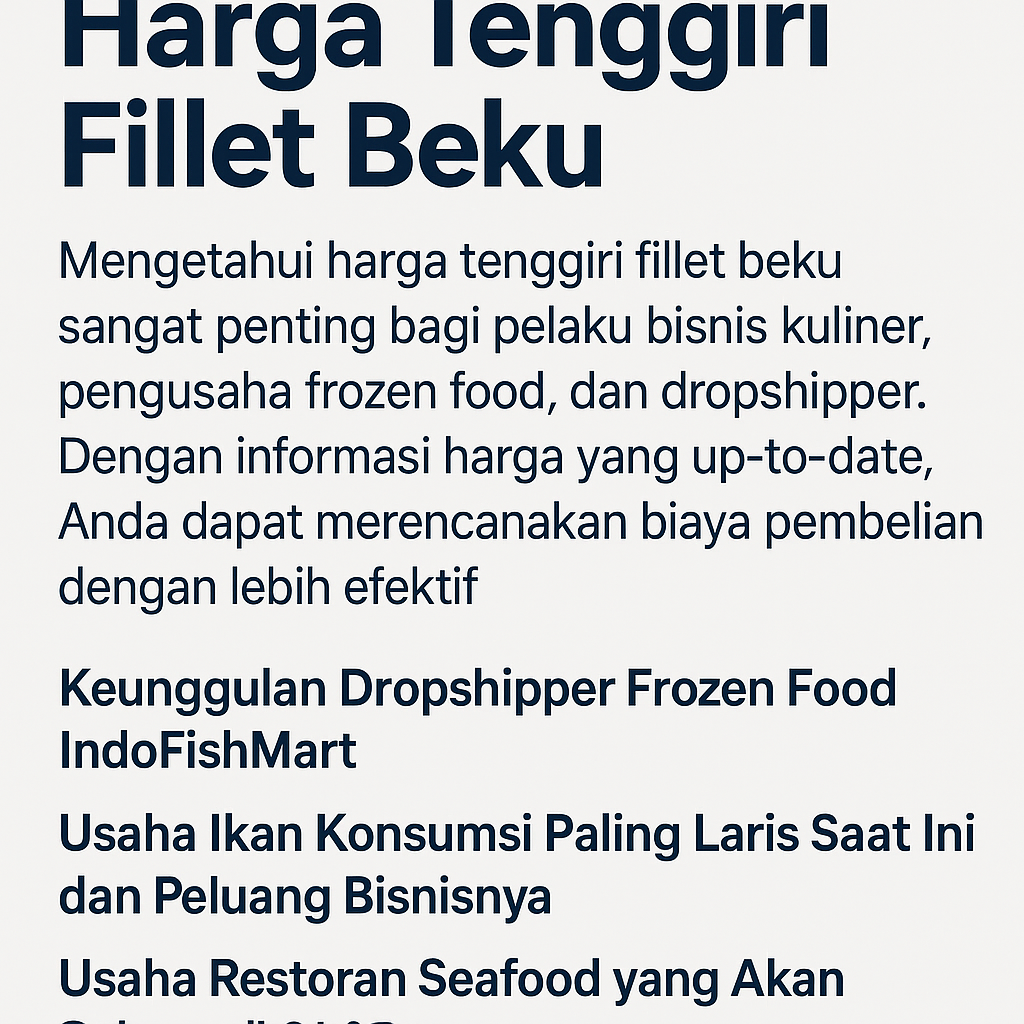 Harga Tenggiri Fillet Beku