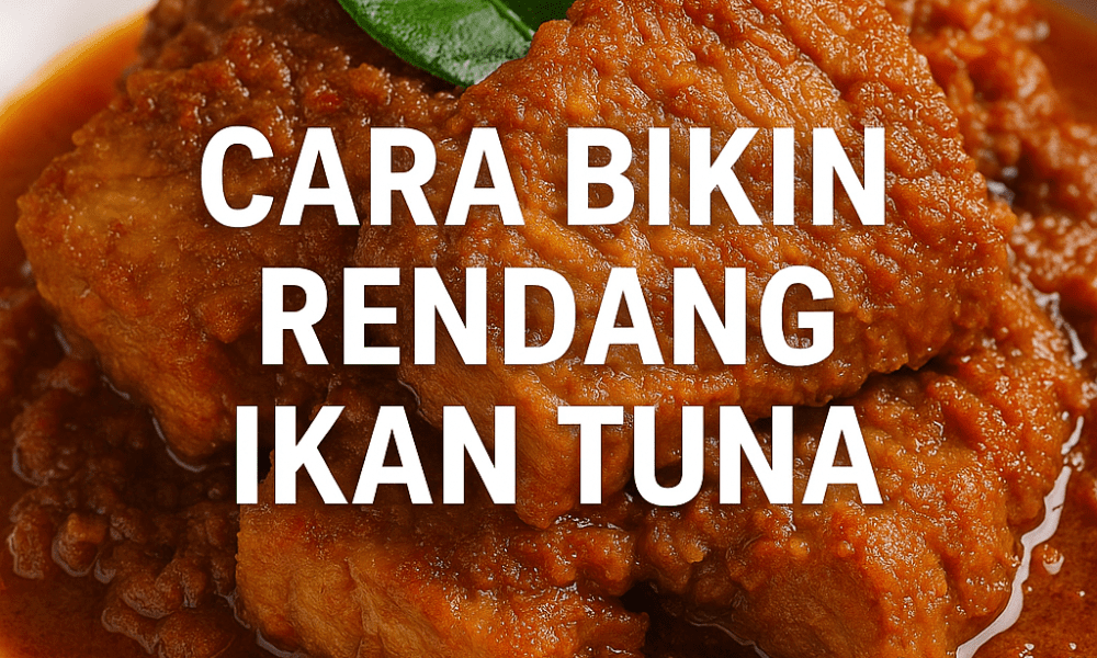 Rendang Ikan Tuna