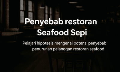 Penyebab Restoran Seafood Sepi