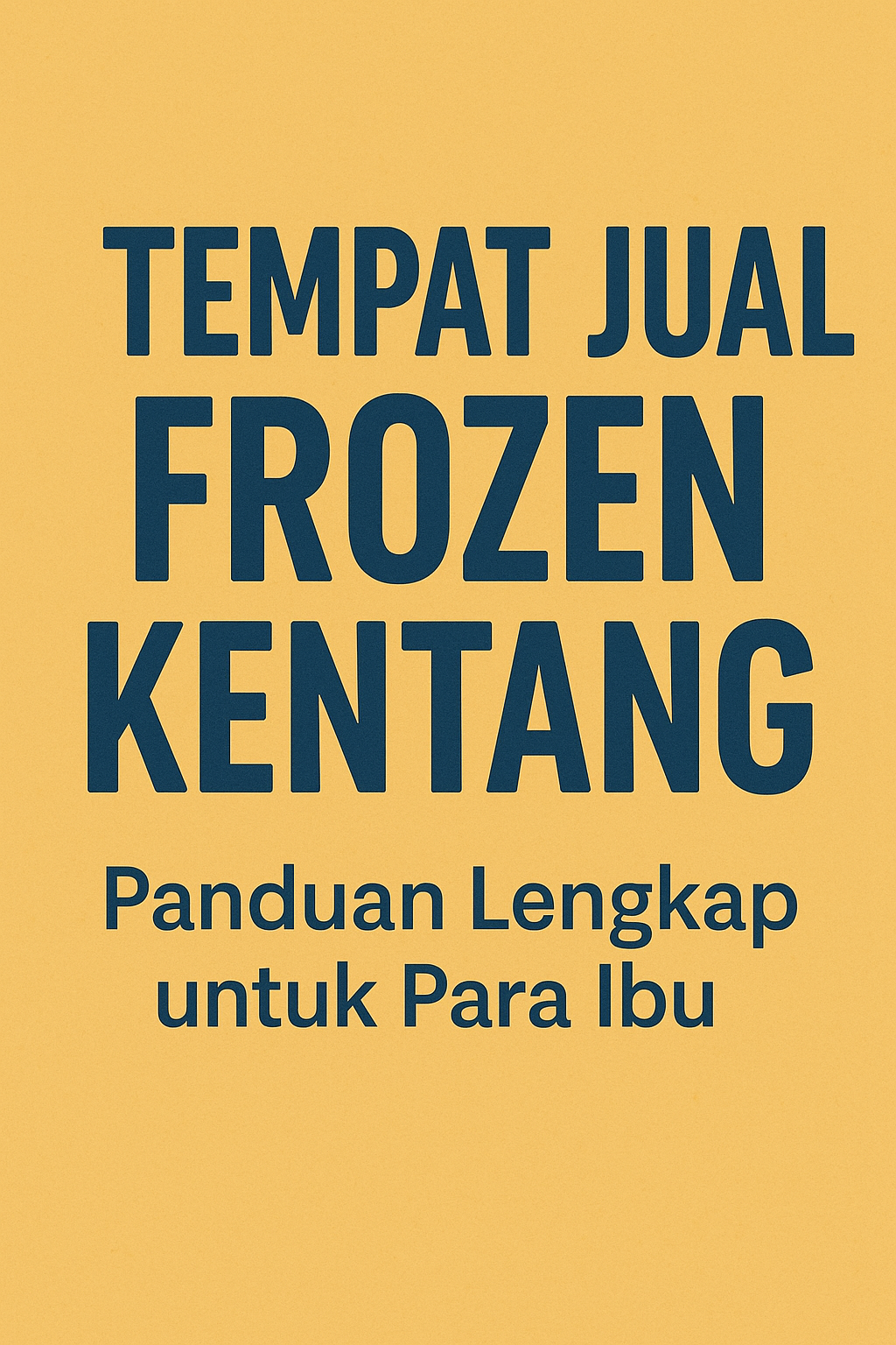 Tempat Jual Frozen Kentang
