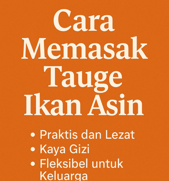 Tauge Ikan Asin