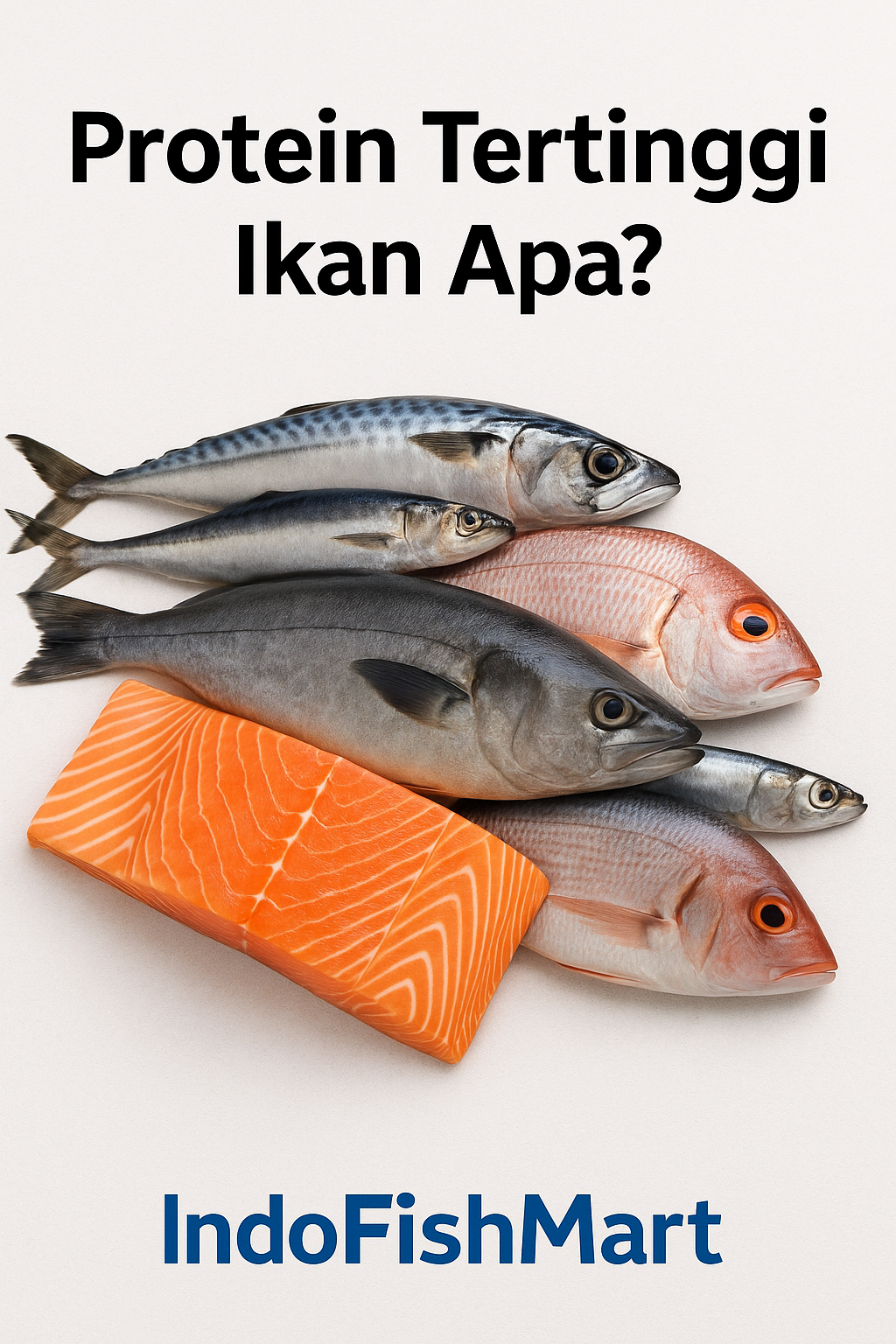 Protein Tertinggi Ikan Apa