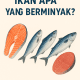 Ikan Apa yang Berminyak